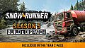 SnowRunner - Season 5: Build & Dispatch
