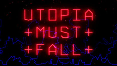 Utopia Must Fall Game