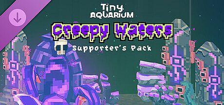 Tiny Aquarium: Creepy Waters Supporter's Pack DLC