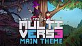 What Lies in the Multiverse - Main Theme