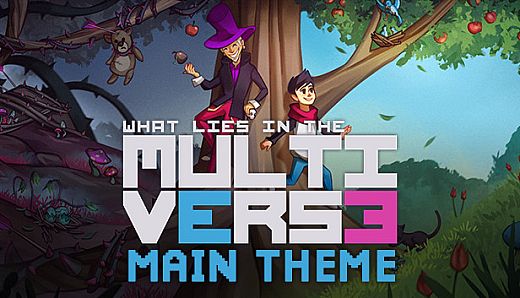 What Lies in the Multiverse - Main Theme