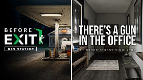Before Exit : Gas Station + There's a Gun in the Office bundle