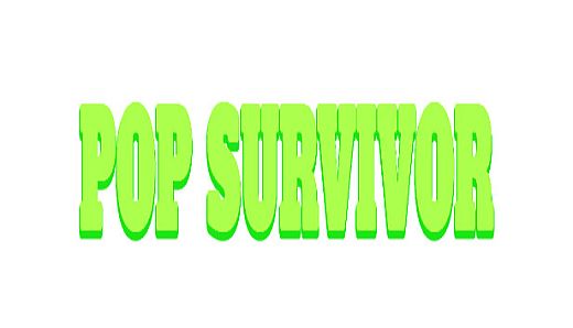 POP SURVIVOR