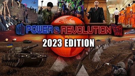 Power & Revolution 2023 Edition Game
