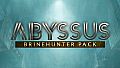 Abyssus - Brinehunter Pack