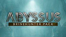 Abyssus - Brinehunter Pack
