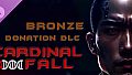 Cardinal Fall - Bronze Donation DLC
