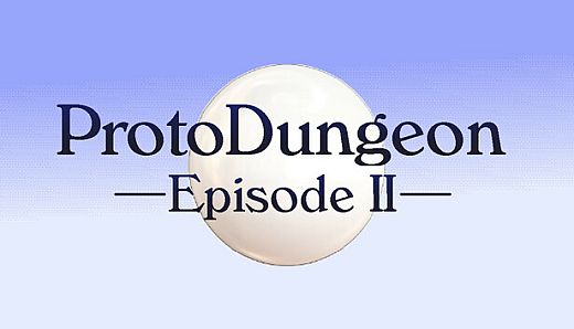 ProtoDungeon: Episode II