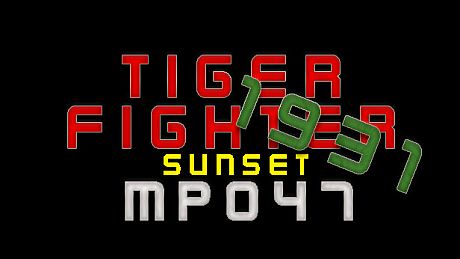 Tiger Fighter 1931 Sunset MP047 DLC