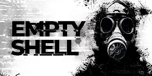 EMPTY SHELL