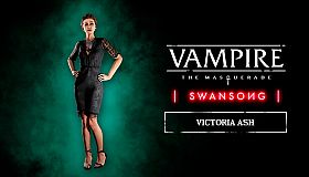 Vampire: The Masquerade - Swansong Victoria Ash