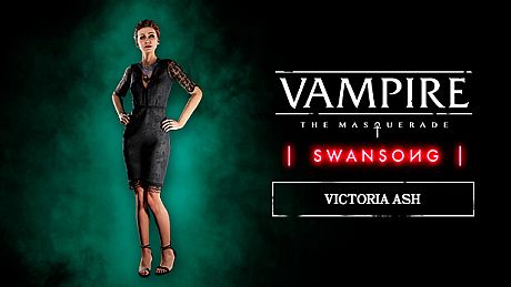 Vampire: The Masquerade - Swansong Victoria Ash