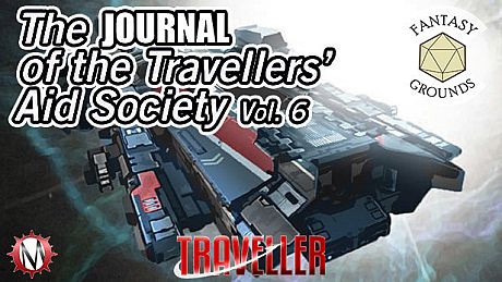 Fantasy Grounds - Journal of the Travellers' Aid Society Volume 6 DLC