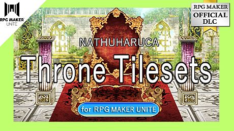 NATHUHARUCA Throne Tilesets for RPG MAKER UNITE DLC