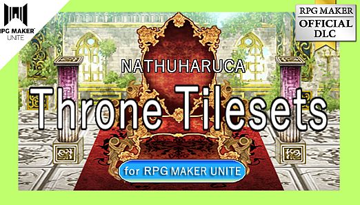 NATHUHARUCA Throne Tilesets for RPG MAKER UNITE