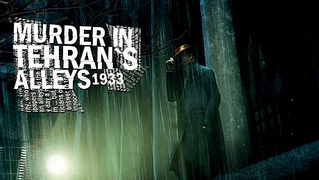Murder In Tehran's Alleys 1933 Game