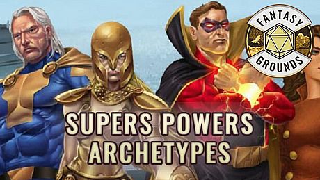 Fantasy Grounds - Supers Powers Archetypes DLC