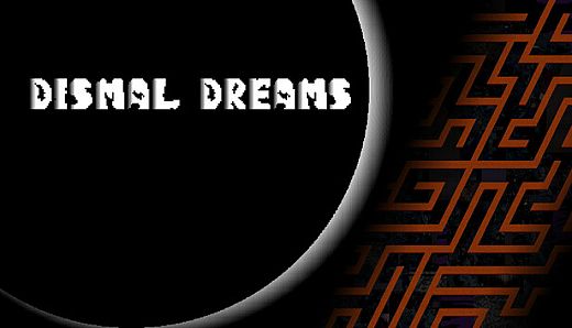 Dismal Dreams