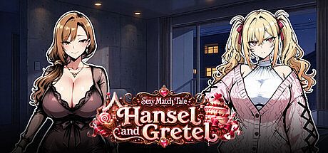Sexy Match Tale : Hansel and Gretel