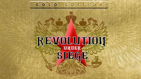 Revolution Under Siege Gold Game