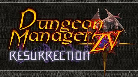 Dungeon Manager ZV: Resurrection Game