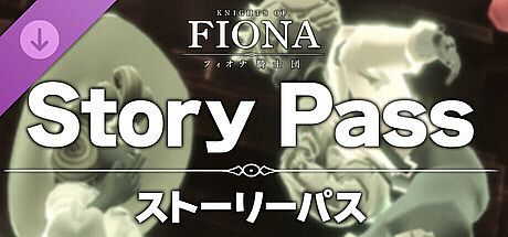 Knights of Fiona - Story Pass DLC