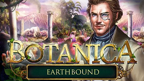 Botanica: Earthbound Collector's Edition Game
