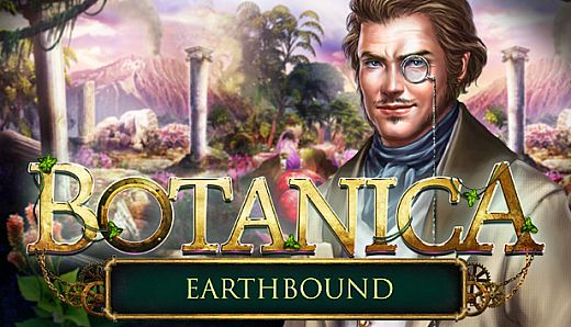 Botanica: Earthbound Collector's Edition