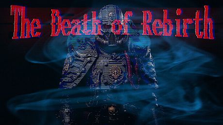 The Death of Rebirth Game