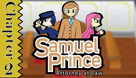 Samuel Prince Attorney at Law Chapter 2