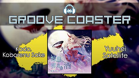 Groove Coaster - Kodo, Koborenu Sake DLC