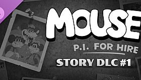 MOUSE: P.I. For Hire Story DLC