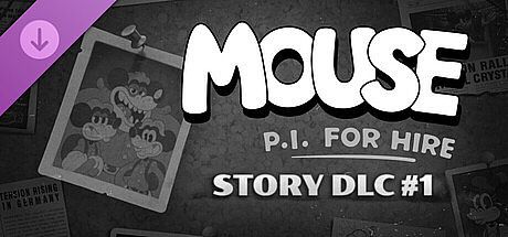 MOUSE: P.I. For Hire Story DLC DLC