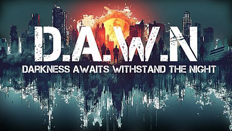 DAWN: Darkness Awaits Withstand the Night Game