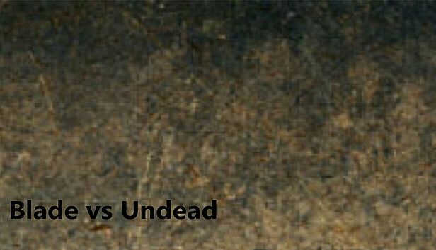 Buy Blade vs Undead