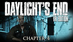 Daylight's End VR Edition - Chapter 4