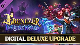 Ebenezer and the Invisible World - Digital Deluxe Upgrade