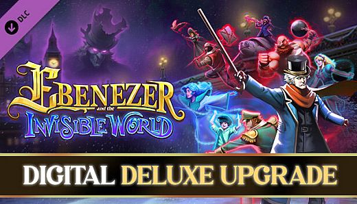 Ebenezer and the Invisible World - Digital Deluxe Upgrade