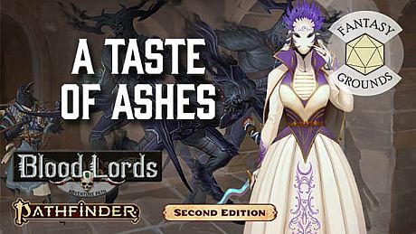 Fantasy Grounds - Pathfinder 2 RPG - Blood Lords AP 5: A Taste of Ashes DLC