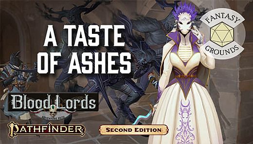 Fantasy Grounds - Pathfinder 2 RPG - Blood Lords AP 5: A Taste of Ashes