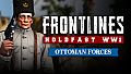 Holdfast: Frontlines WW1 - Ottoman Forces