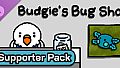 Budgie's Bug Shop - Supporter Pack