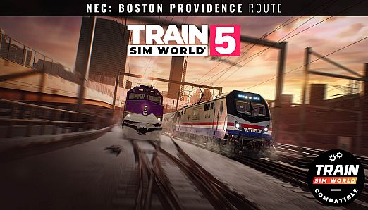 Train Sim World 5: Northeast Corridor: Boston - Providence