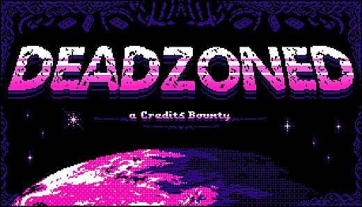 Deadzoned: A Credits Bounty