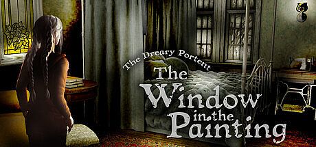The Dreary Portent: The Window in the Painting Game