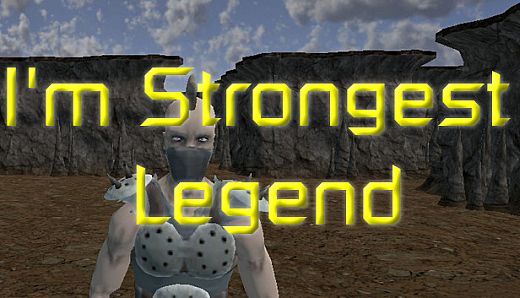 I'm Strongest Legend