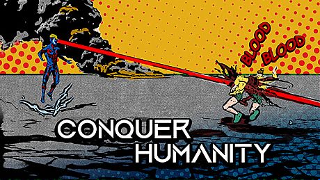 Conquer Humanity Game