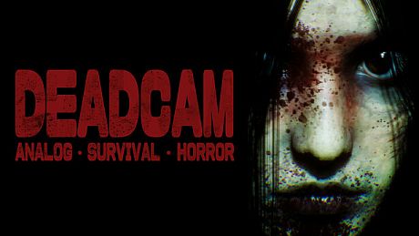 DEADCAM | ANALOG • SURVIVAL • HORROR Game