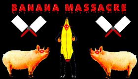 Banana Massacre