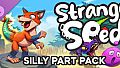 Strange Seed - Silly Part Pack